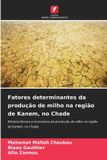 Fatores Edicoes Nosso Conhecimento Fatores determinantes da produção de milho na região de Kanem, no Chade