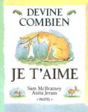 Les Ecole des Loisirs Devine Combien Je t Aime Paperback
