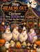 Hey, HEAR ME OUT… Chickens: Those BOOjee Birds & Their Haunted Coops
