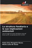 La Edizioni Sapienza La struttura fondiaria e le sue implicazioni ambientali