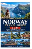 NORWAY TRAVEL GUIDE 2027
