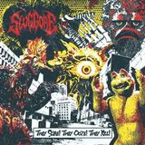 They Slug Gore They Slime! They Ooze! They Kill! (CD)
