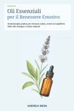 Oli Libri GmbH Oli Essenziali per il Benessere Emotivo
