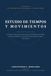 Estudio de Tiempos y Movimientos: Del Cronómetro al Smartphone: Una Guía de Organización Industrial para la Medición del Trabajo, los Tiempos Estándar y la Excelencia Operacional (Edición España)
