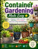 Container Gardening Made Easy