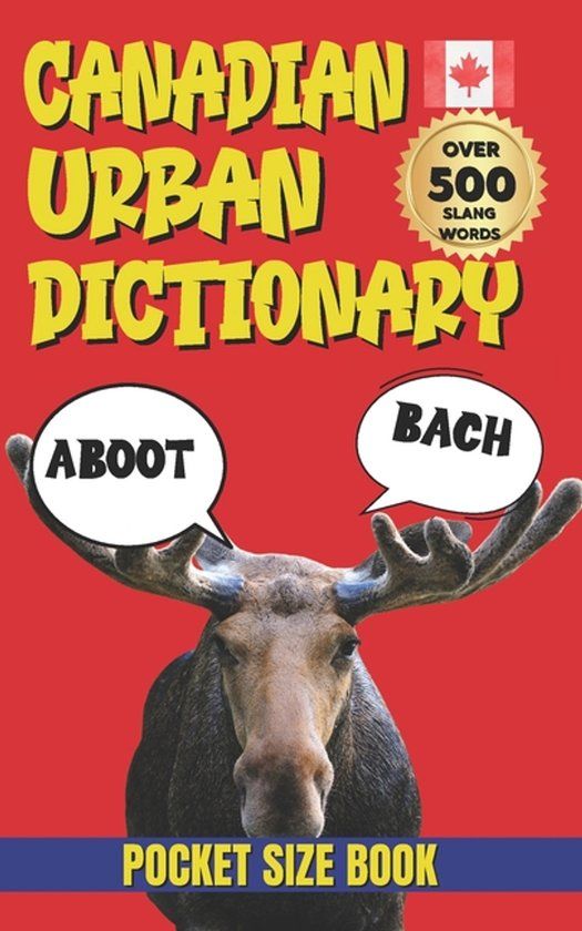 Canadian Urban Slang Dictionary- Canadian Urban Dictionary