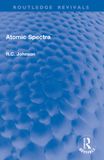 Atomic Routledge Revivals - Atomic Spectra - Paperback