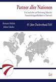 Partner Lit Verlag Partner aller Nationen: Zur Geschichte und Bedeutung bilateraler Freundschaftsgesellschaften in Österreich. 65 Jahre Dachverband PaN Paperback