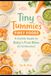 Tiny Tummies: First Foods: A Gentle Guide to Baby’s First Bites (0–12 Months)