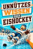Unnützes Wissen über Eishockey