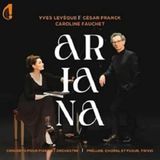 Ariana Yves Levêque & César Franck: Ariana