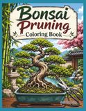 Bonsai Pruning Coloring Book