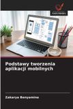 Podstawy OmniScriptum SRL Podstawy tworzenia aplikacji mobilnych