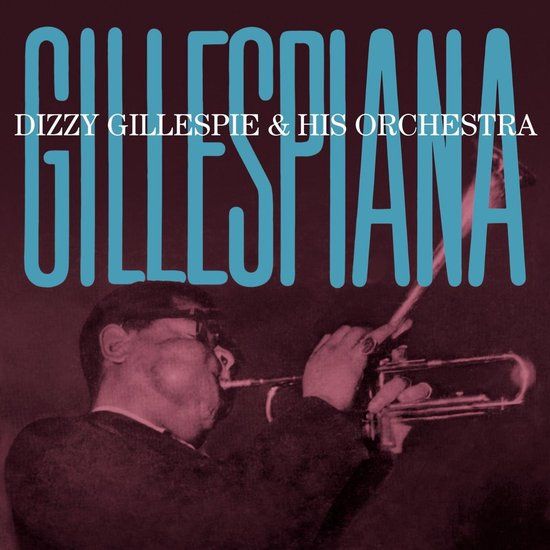 Gillespiana Essential Jazz Classics Gillespiana