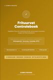Frituurvet Controleboek: HACCP-logboek voor dagelijkse temperatuur-, kwaliteits- en verversingscontrole van frituurolie en frituurvet — voor frituren, snackbars, cafetaria's en restaurants