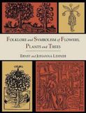 Folklore INGP Folklore and Symbolism of Flowers, Plants and Trees Paperback