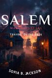 Salem Massachusetts Travel Guide 2026