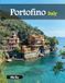 Portofino Italy: A Luxury Coffee Table Book of Iconic Landmarks