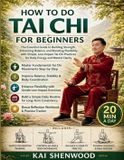 How Bol How To Do Tai Chi For Beginners