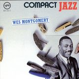 Incredible Verve Compact Jazz: Wes Montgomery