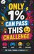 Only 1% Can Pass This Challenge: Riddles, Games, Jokes & Fun Challenges for Teens, Friends & Couples (12+)