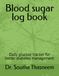 Blood sugar log book: Daily glucose tracker for better diabetes management