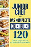 Junior Bookmundo Junior Chef - Das komplette Kochbuch