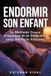 ENDORMIR Libri GmbH ENDORMIR SON ENFANT La Méthode Douce d'Hypnose et de Relaxation pour des Nuits Paisibles