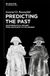 Predicting De Gruyter Oldenbourg Predicting the Past [Vol. II]