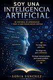 Soy una inteligencia artificial