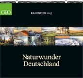 GEO Naturwunder Deutschland 2027: Wandkalender 60x55 cm mit 12 Fotografien, deutschem Kalendarium und Spiralbindung