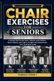 Chair Independently Published Chair Exercises for Seniors