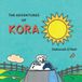 The Adventures of Kora: Second Edition