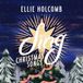 Coast2Coast Ellie Holcomb - Sing: Christmas Songs (CD)