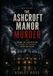 THE ASHCROFT MANOR MURDER: Become the Lead Detective. Examine the Evidence. Catch the Killer.