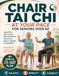 Chair Tai Chi at Your Pace for Seniors Over 60