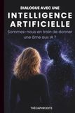 Dialogue avec une intelligence artificielle