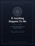 If Anything Happens To Me: The Complete Family Emergency, Estate & Digital Life Organizer — A 118-Page Guided Workbook to Record Everything Your Family Will Need