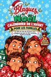 Blagues de Noël Calendrier de l’Avent pour les familles