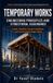 Temporary Independently Published Temporary Works: Engineering Principles and Structural Assurance: Loads, Stability, Ground Conditions and Construction-Stage Safety Paperback
