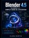 BLENDER 4.5 COMPLET GUIDE DE L'UTILISATEUR