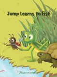 Jump Libri GmbH Jump Learns to Fish Hardcover