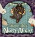 Barney Bat's Noisy Night