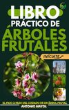 LIBRO PRÁCTICO DE ÁRBOLES FRUTALES