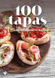100 Manteau 100 tapas & andere creatieve hapjes