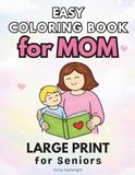 Easy Coloring Book for Mom