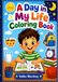 A Day In My Life Coloring Book