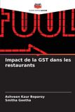 Impact Editions Notre Savoir Impact de la GST dans les restaurants Paperback
