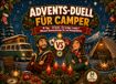 Advents-Duell für Camper: 24 Tage · 24 Duelle für zwei Reisegefährten | Der lustige 1-gegen-1 Mitmach-Adventskalender mit kreativen Spielen & ... – das perfekte Camper-Geschenk zu Weihnachten