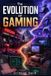 The Libri GmbH The Evolution of Gaming Paperback